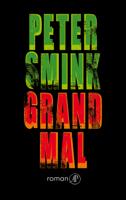 Grand mal - Peter Smink - ebook - thumbnail