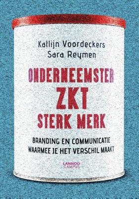 Onderneemster zkt. sterk merk - Katlijn Voordeckers, Sara Reymen - ebook