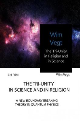 The Tri-Unity in Science and in Religion - Wim Vegt - ebook