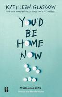You'd Be Home Now - thumbnail