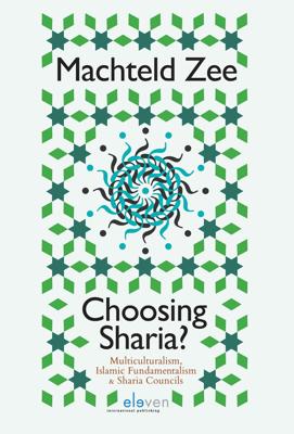 Choosing Sharia? - Machteld Zee - ebook