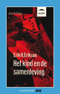 Kind en de samenleving - E.H. Erikson - Paperback (9789031507030) Kind en de samenleving - E.H. Erikson - Paperback (9789031507030)
