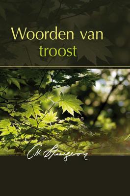 Woorden van troost - Charles Haddon Spurgeon - eBook (9789033631641)