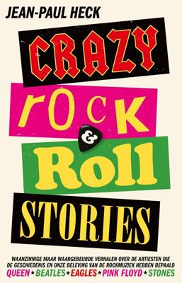 Crazy rock-'n-roll stories - Jean-Paul Heck - ebook
