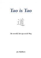 Tao is Tao - Jos Slabbert - Paperback (9789464055023) - thumbnail