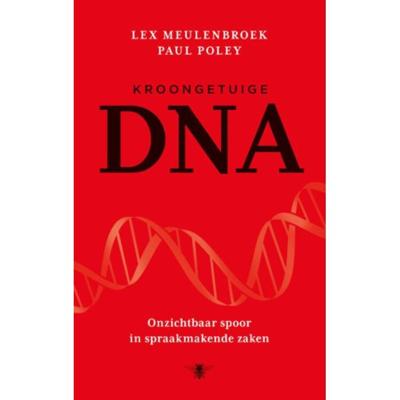 Lex  Meulenbroek & Paul  Poley Kroongetuige DNA