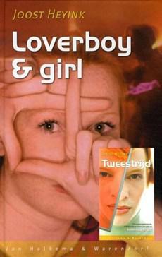 Loverboy en girl; tweestrijd - Joost Heyink - ebook