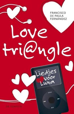Love tri@ngle 2 - Liedjes voor Luna - Francisco de Paula Fernández - ebook