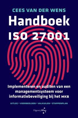 Cees van der Wens Handboek ISO 27001 Cees van der Wens Handboek ISO 27001