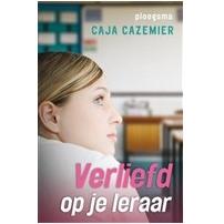 Verliefd op je leraar - Caja Cazemier - ebook