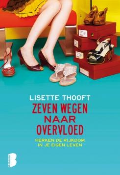 Zeven wegen naar overvloed - Lisette Thooft - ebook