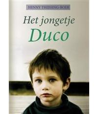 Het jongetje Duco - Henny Thijssing-Boer - ebook