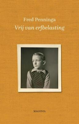 Vrij van erfbelasting (Paperback) Vrij van erfbelasting (Paperback)