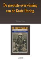 De grootste overwinning van de Grote Oorlog - Corstiaan Prince - ebook - thumbnail