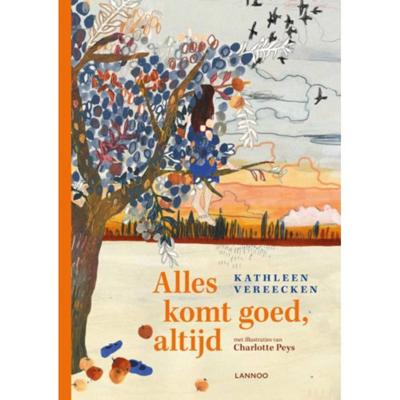Alles komt goed, altijd (Hardback)