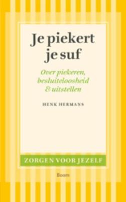 Je piekert je suf - Henk Hermans - eBook (9789461273444) Je piekert je suf - Henk Hermans - eBook (9789461273444)