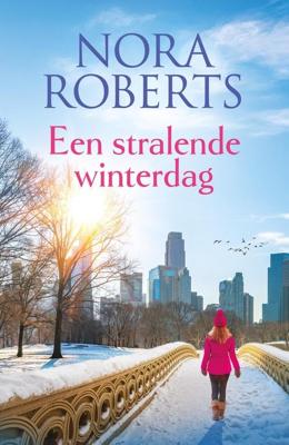 Een stralende winterdag - Nora Roberts - ebook