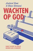 Wachten op God - Andrew Root, Blair D. Bertrand - ebook - thumbnail