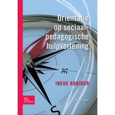 Oriëntatie op sociaalpedagogische hulpverlening - Ineke Kooiker - Paperback (9789031352418) Oriëntatie op sociaalpedagogische hulpverlening - Ineke Kooiker - Paperback (9789031352418)