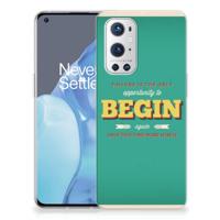 OnePlus 9 Pro | Siliconen hoesje | met naam Quote Begin - thumbnail