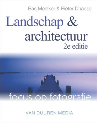Van Duuren Media Focus op fotografie Landschap en (.) 2e ed.
