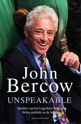 Unspeakable - John Bercow - eBook (9789048855926) Unspeakable - John Bercow - eBook (9789048855926)