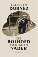 De bolhoed van mijn vader - Gaston Durnez - eBook (9789463100588) - thumbnail