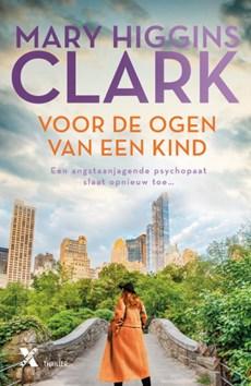 Voor de ogen van een kind - Mary Higgins Clark - eBook (9789401604970)