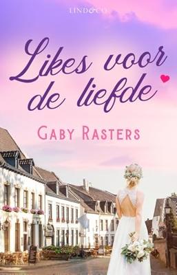 Likes voor de liefde - Gaby Rasters - ebook