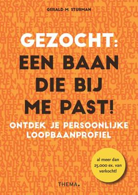 Gezocht: een baan die bij me past! - Gerald M. Sturman - ebook