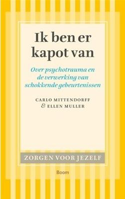 Ik ben er kapot van - Ellen Muller, C. Mittendorf - ebook