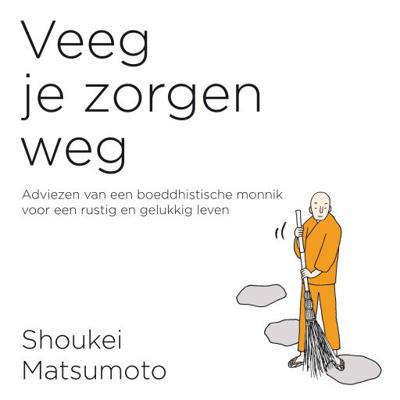 Veeg je zorgen weg Veeg je zorgen weg