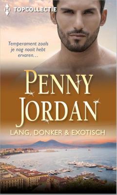 Lang, donker & exotisch - Penny Jordan - ebook