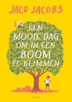 Een mooie dag om in een boom te klimmen - Jaco Jacobs - ebook - thumbnail