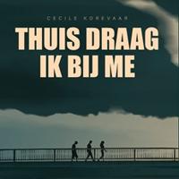 Thuis draag ik bij me - thumbnail