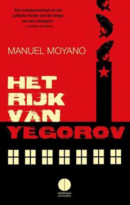 Het rijk van Jegorov - Manuel Moyano - eBook (9789048822621) Het rijk van Jegorov - Manuel Moyano - eBook (9789048822621)