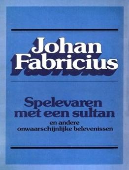 Spelevaren met een sultan - Johan Fabricius - ebook