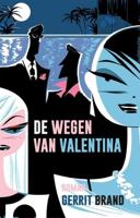 De wegen van Valentina - Gerrit Brand - ebook - thumbnail