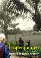 Tropenjongen - Sanatan de Jongh Swemer - Paperback (9789492079367) - thumbnail