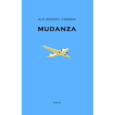 Mudanza - Alejandro Zambra - Paperback (9789079770441)