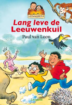 Lang leve de leeuwenkuil - Paul van Loon - ebook Lang leve de leeuwenkuil - Paul van Loon - ebook
