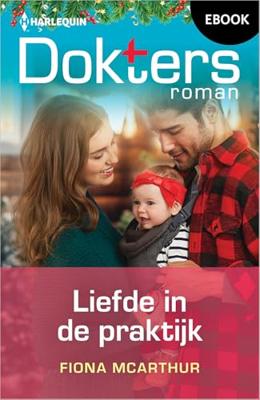 Liefde in de praktijk - Fiona McArthur - ebook