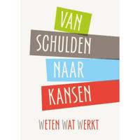 Van Schulden naar Kansen (Paperback) - thumbnail