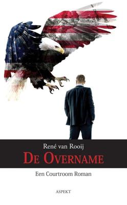 De Overname - René van Rooij - ebook