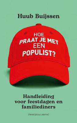 Hoe praat je met een populist? - Huub Buijssen - ebook