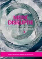 Merkdisruptie - Richard Otto, Frank Haveman, Jeroen Cremer - ebook - thumbnail