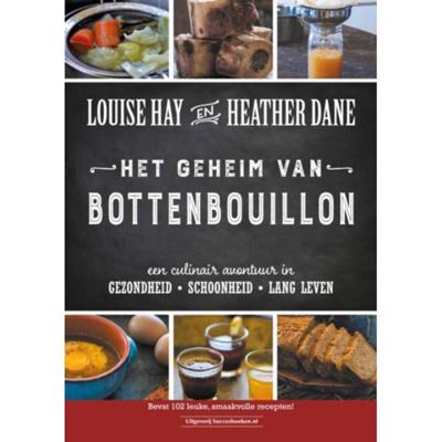 Het geheim van bottenbouillon (Hardback)