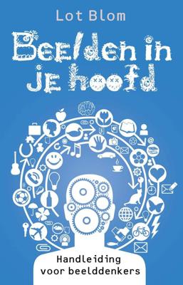 Beelden in je hoofd - Lot Blom - eBook (9789020208191)