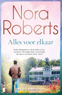 Alles voor elkaar - Nora Roberts - eBook (9789402308235)