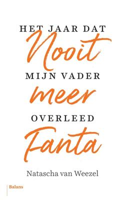 Nooit meer Fanta - Natascha van Weezel - ebook